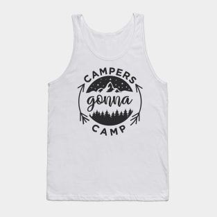 Campers Gonna Camp Tank Top